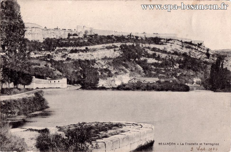 BESANÇON - La Citadelle et Tarragnoz